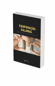 Equiparação Salarial: E-book gratuito