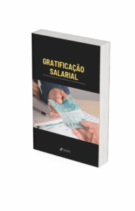 Gratificação Salarial: E-book gratuito e exclusivo